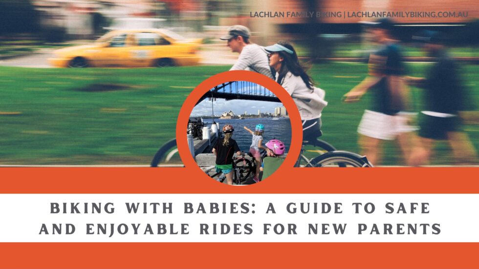 Safe Ride Guide Biking with Babies: A Guide to Safe and Enjoyable Rides for New Parents ...